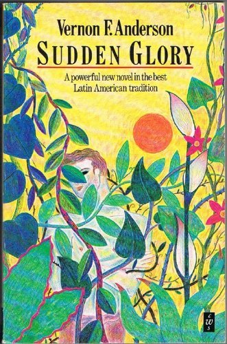 Sudden Glory (Caribbean Writers Series),Used