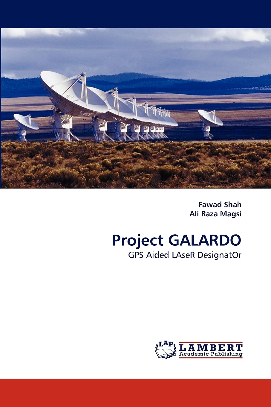 Project GALARDO: GPS Aided LAseR DesignatOr,Used