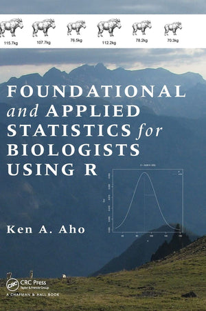 Foundational and Applied Statistics for Biologists Using R,Used