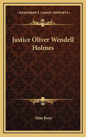 Justice Oliver Wendell Holmes-New Condition