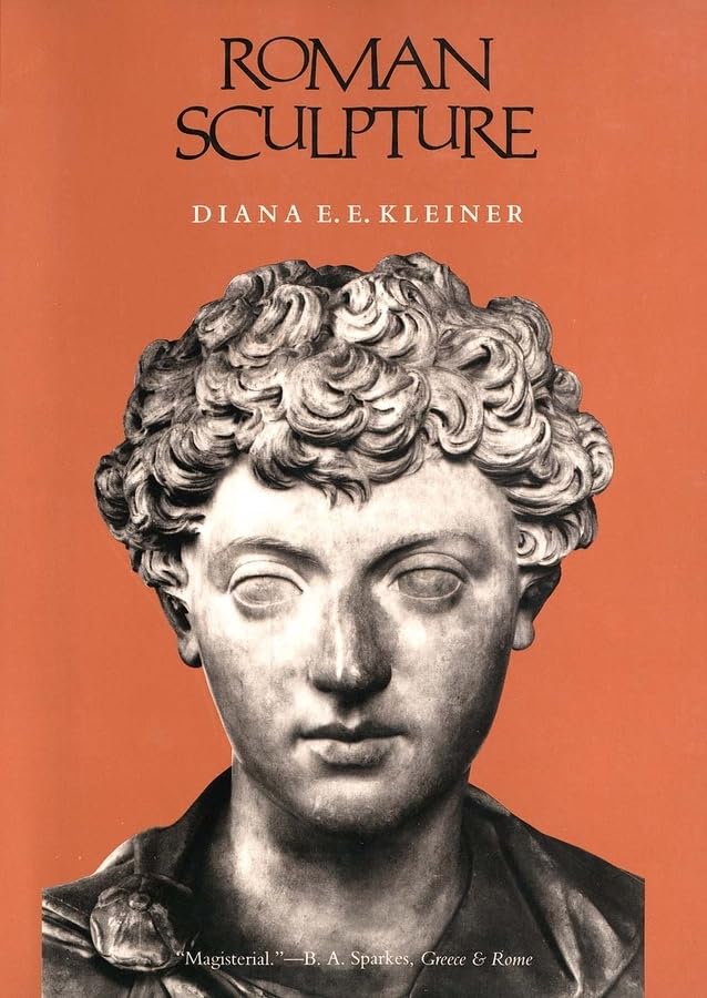 Roman Sculpture (Yale Publications In The History Of Art)