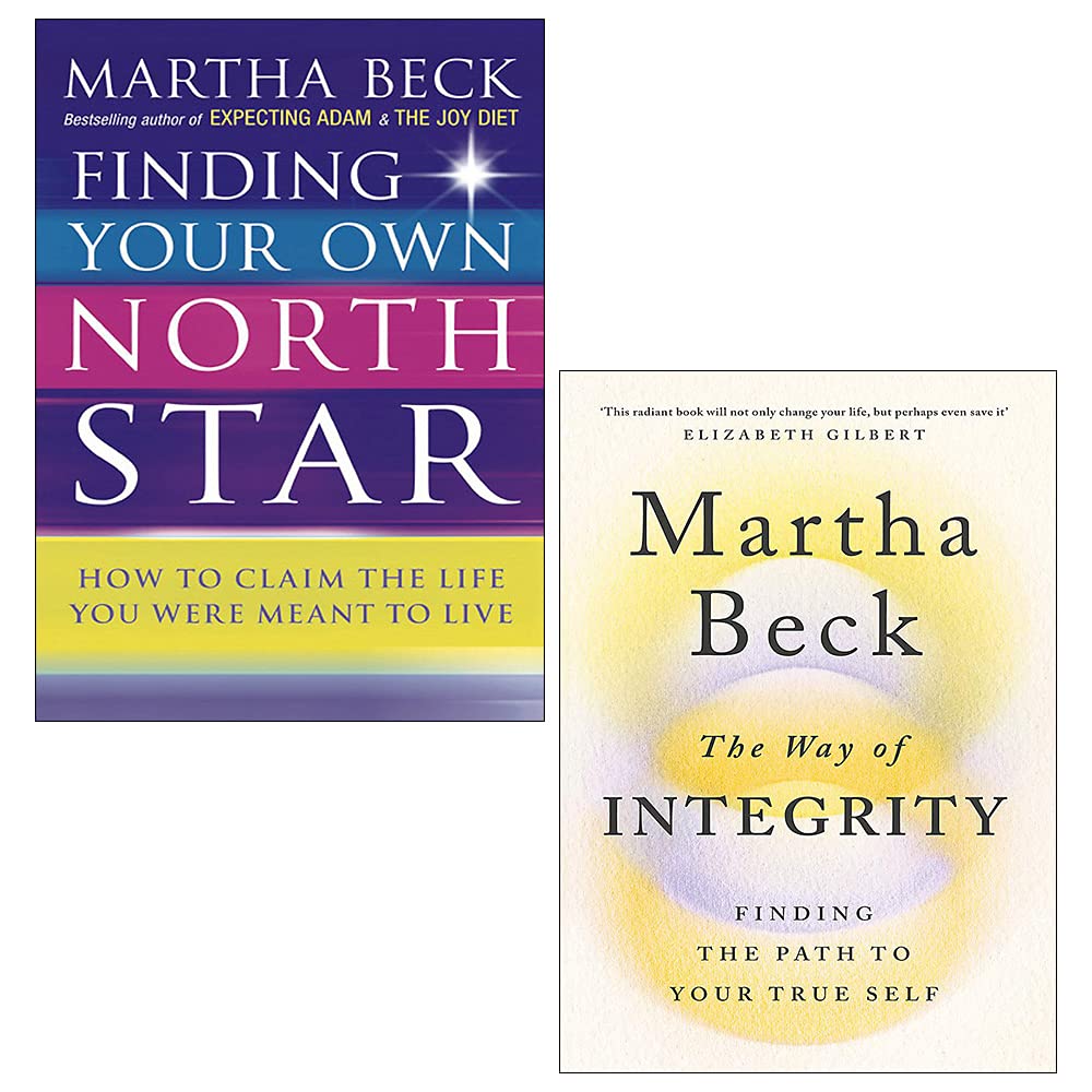 Martha Beck 2 Books Collection Set (Finding Your Own North Star & The Way of Integrity: Finding the path to your true self),Used