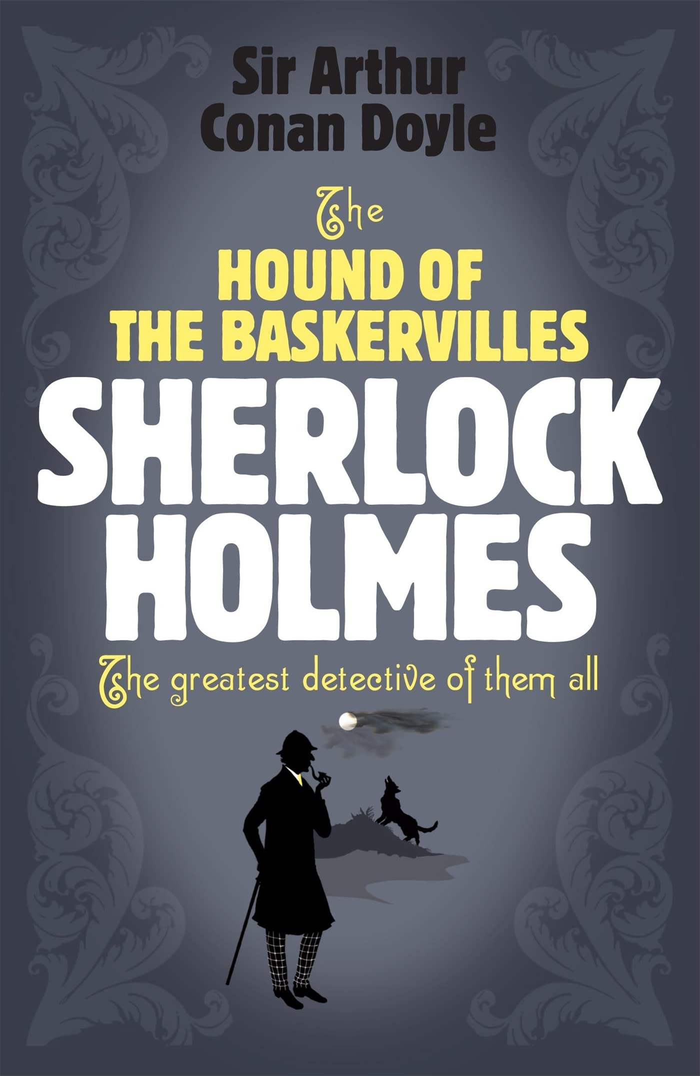 The Hound Of The Baskervilles (Sherlock Holmes)