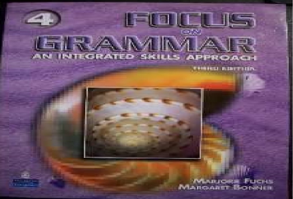 Focus on Grammar 4: An Integrated Skills Approach, Third Edition,Used