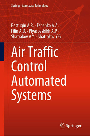 Air Traffic Control Automated Systems (Springer Aerospace Technology),Used