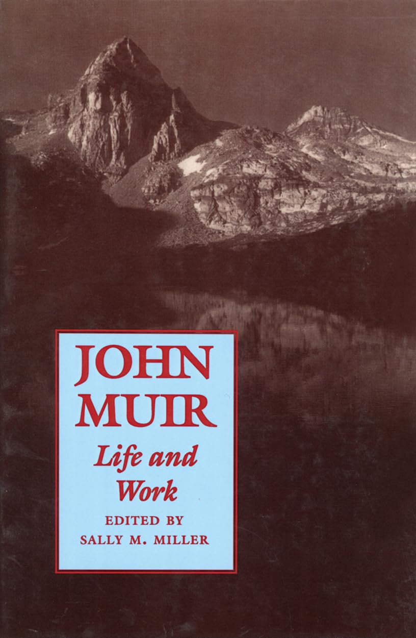John Muir: Life And Work,New
