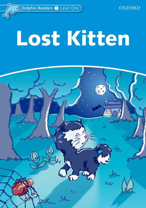 Dolphin Readers: Level 1: 275Word VocabularyLost Kitten,Used