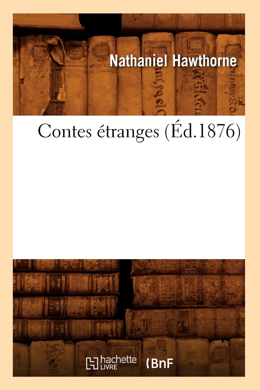 Contes Tranges (D.1876) (Litterature) (French Edition),New