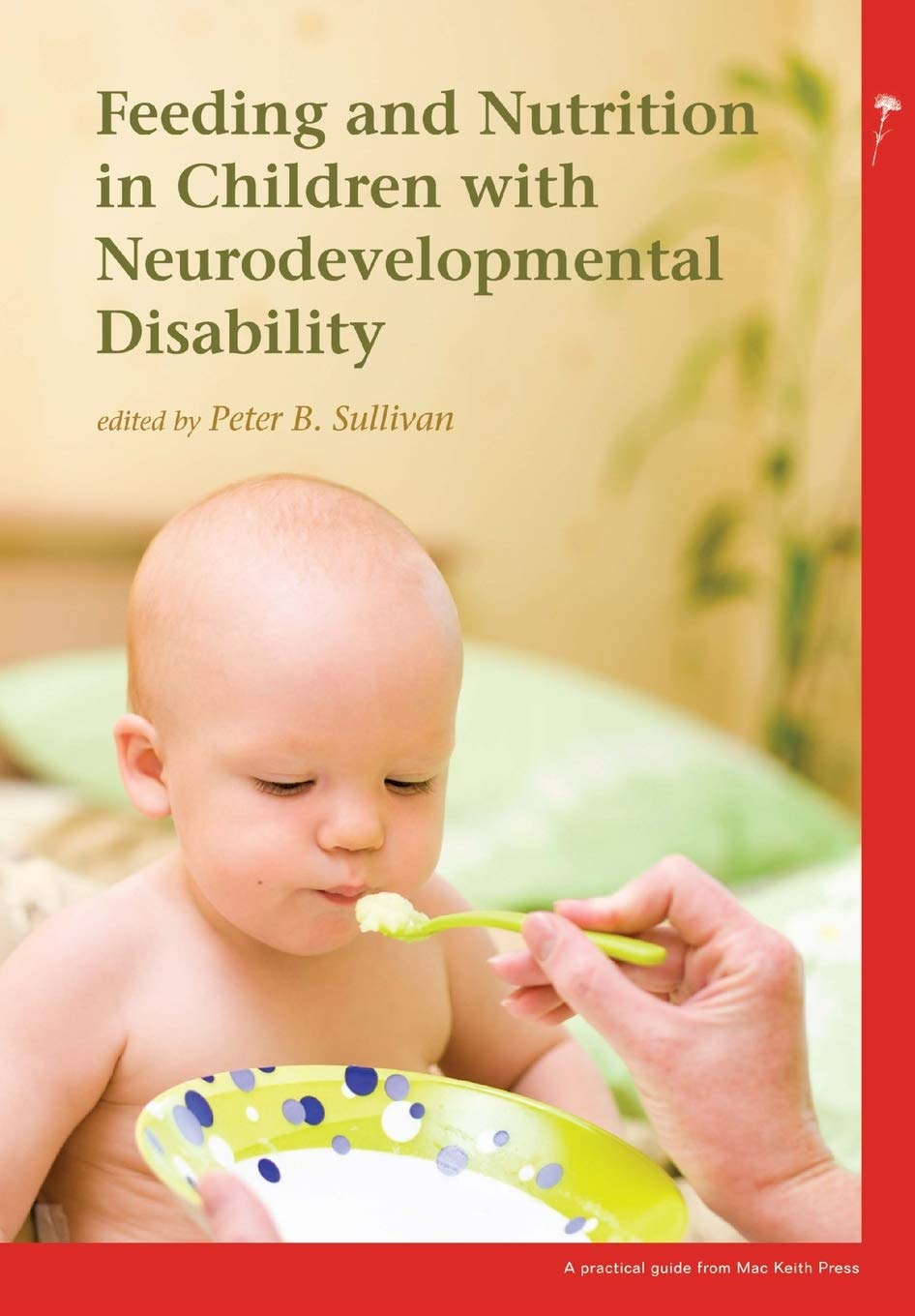 Feeding and Nutrition in Children with Neurodevelopmental Disability,Used
