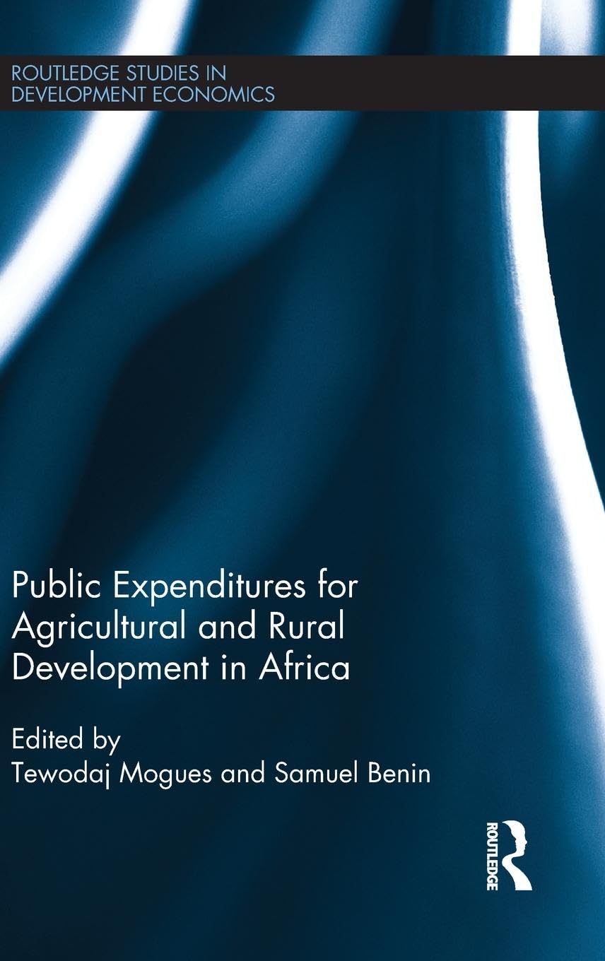 Public Expenditures for Agricultural and Rural Development in Africa (Routledge Studies in Development Economics),Used