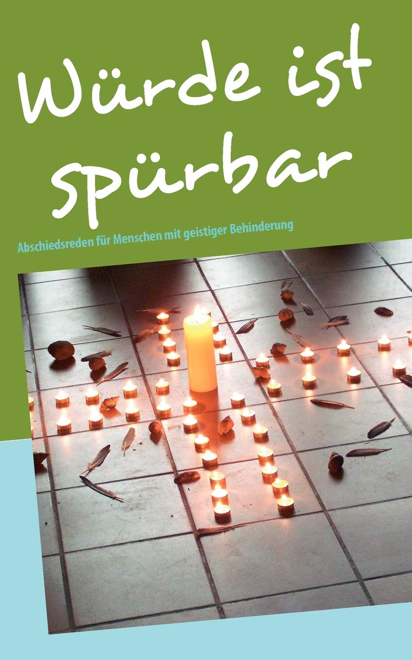 Wrde ist sprbar: Abschiedsreden fr Menschen mit geistiger Behinderung (German Edition),Used