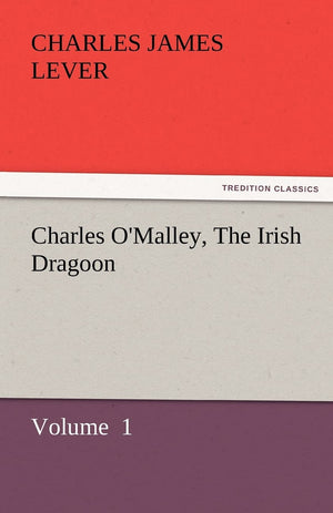 Charles O'Malley, the Irish Dragoon,Used