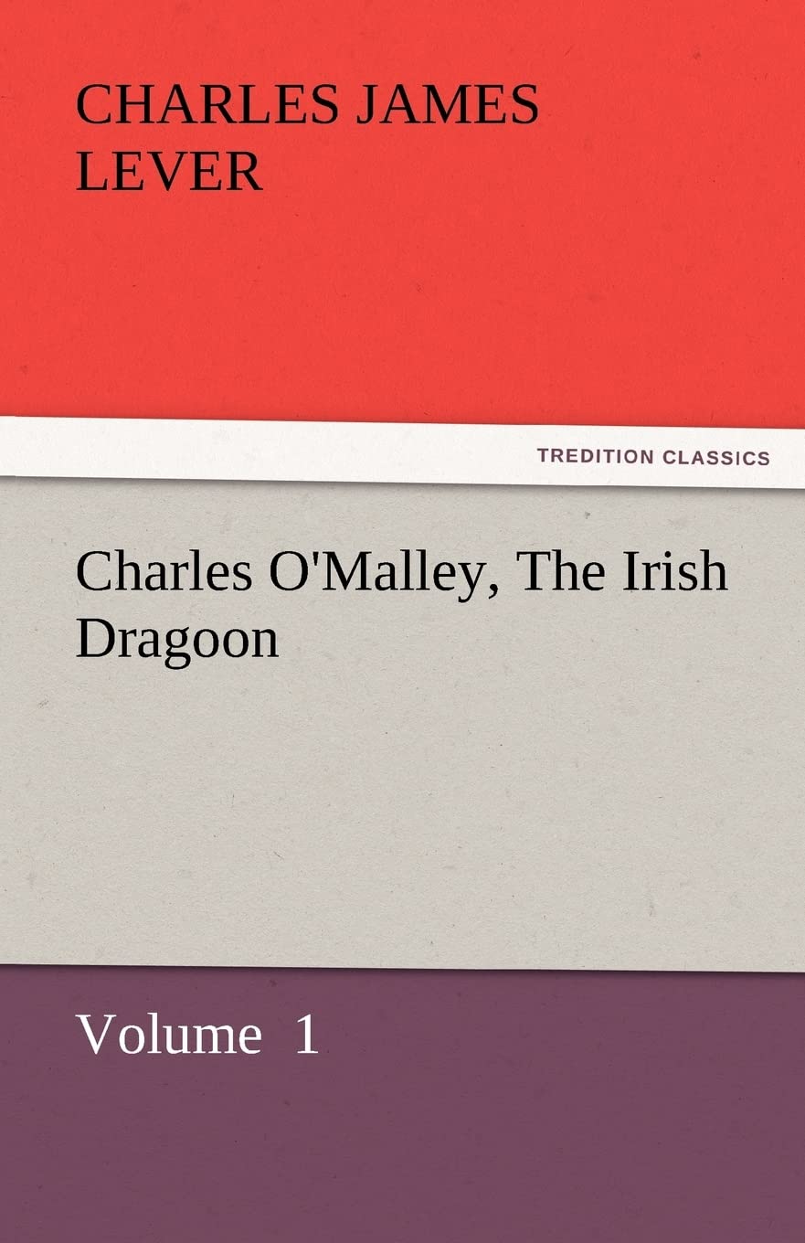 Charles O'Malley, the Irish Dragoon,Used