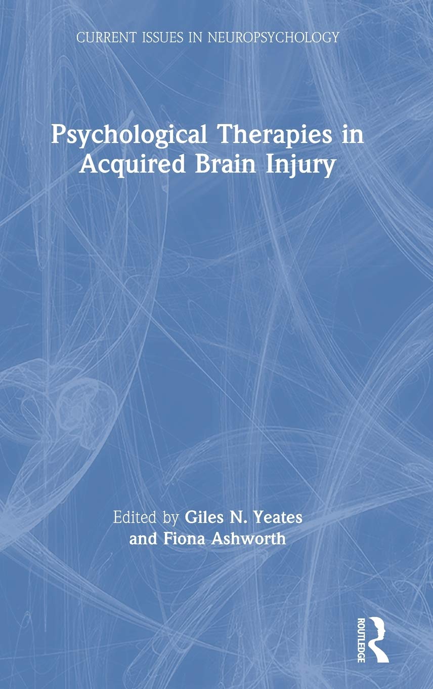 Psychological Therapies in Acquired Brain Injury (Current Issues in Neuropsychology),Used
