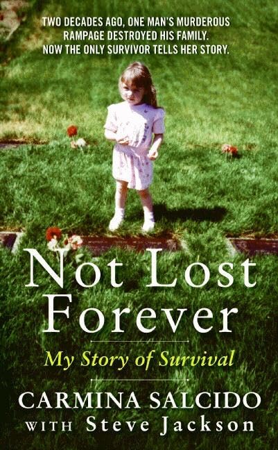 Not Lost Forever: My Story of Survival,Used