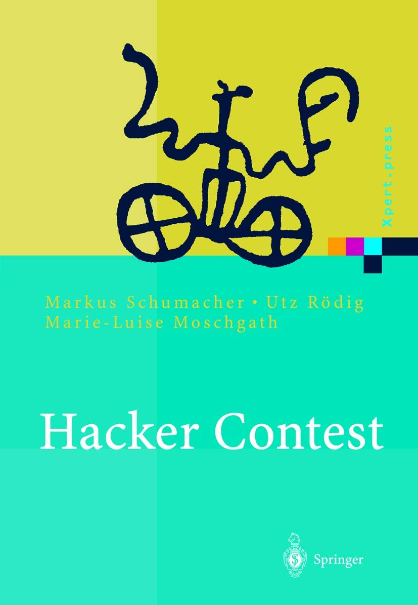 Hacker Contest: Sicherheitsprobleme, Lsungen, Beispiele (Xpert.Press) (German Edition),Used