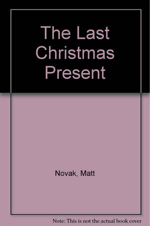 The Last Christmas Present,Used