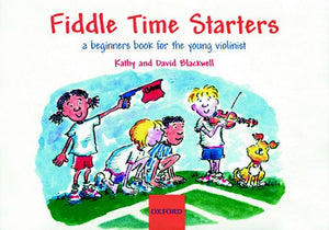 Fiddle Time Starters: A Beginner's Book for the Young Violinist,Used