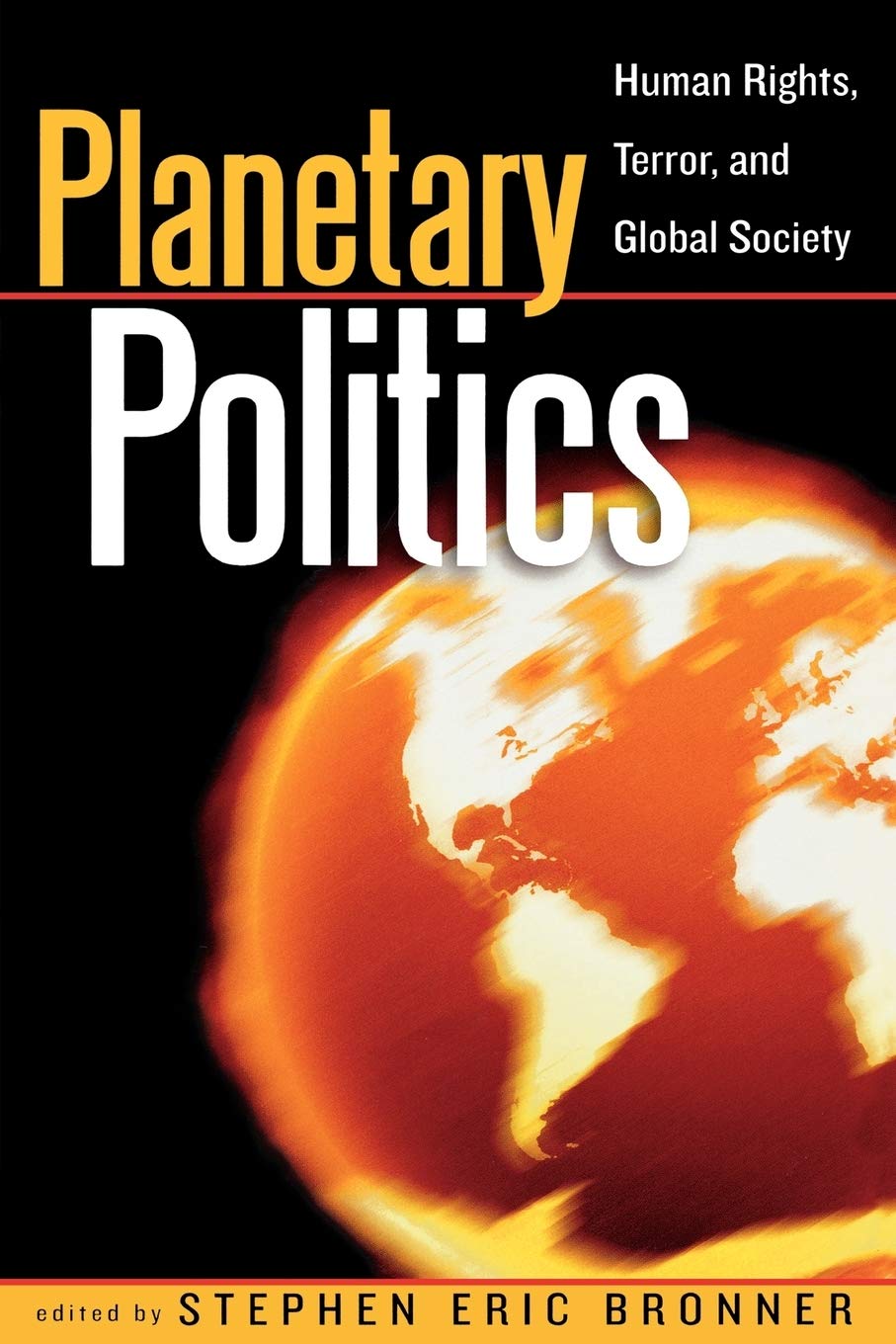 Planetary Politics: Human Rights, Terror, and Global Society (Logos: Perspectives on Modern Society and Culture),New