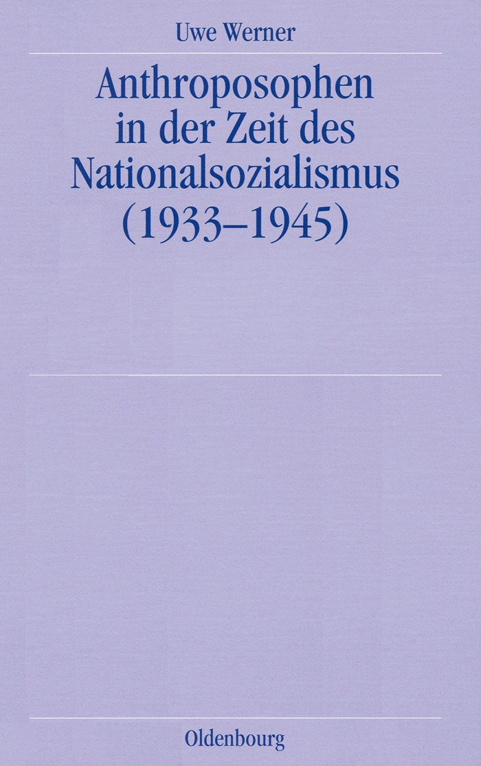 Anthroposophen in der Zeit des Nationalsozialismus: (19331945) (German Edition),Used