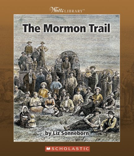 The Mormon Trail (Watts Library),Used