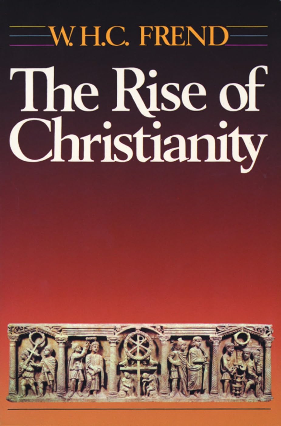 The Rise of Christianity,Used
