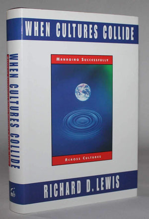When Cultures Collide: Managing Successfully Across Cultures,Used
