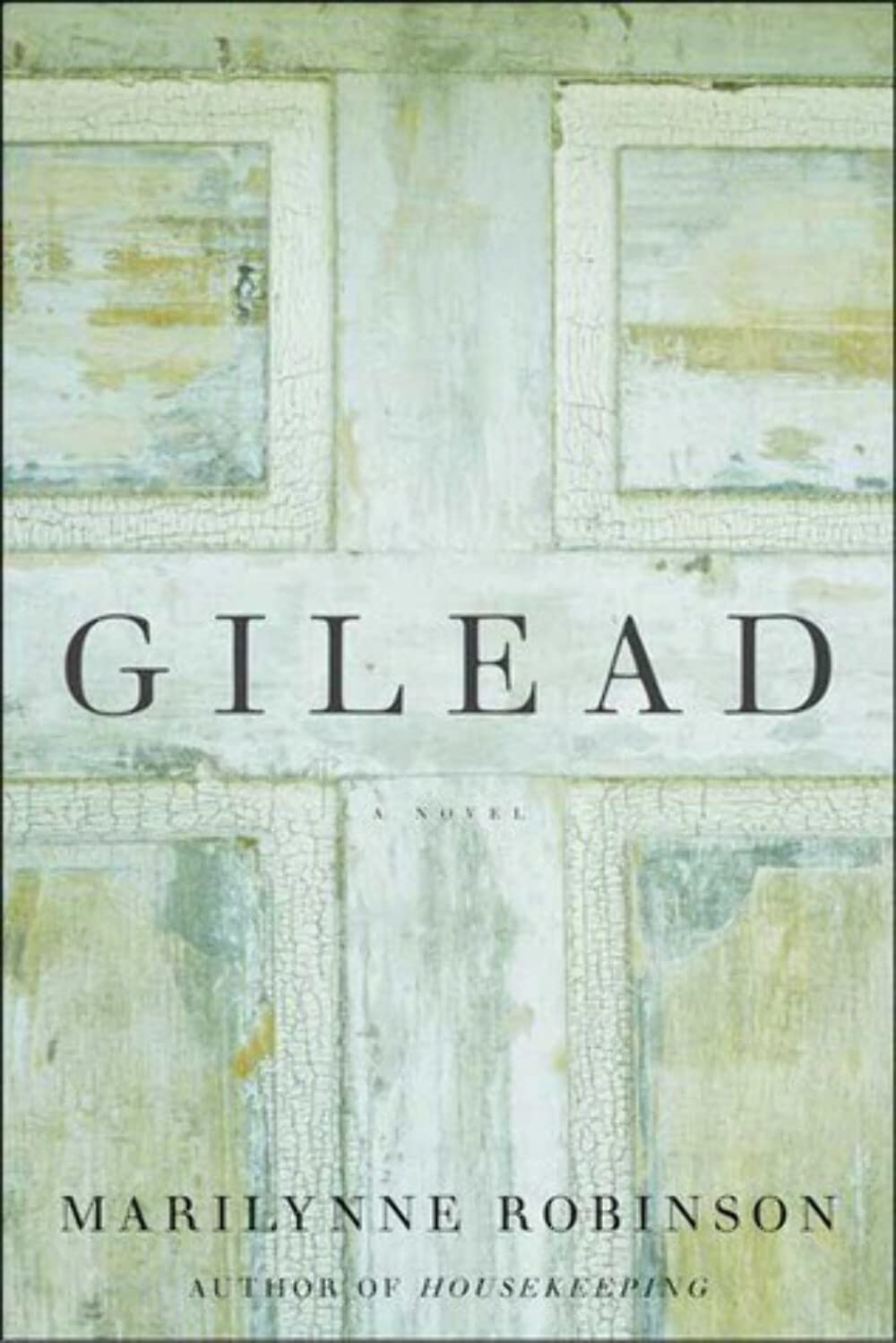 Gilead: A Novel,New