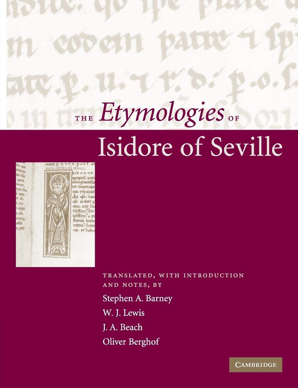 The Etymologies of Isidore of Seville,Used