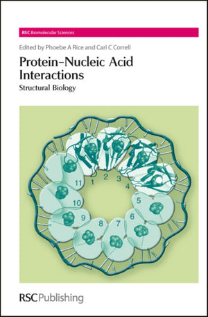 ProteinNucleic Acid Interactions: Structural Biology (RSC Biomolecular Sciences, Volume 11),Used