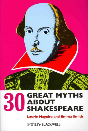30 Great Myths about Shakespeare,Used