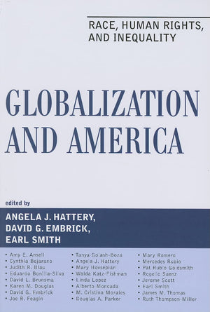 Globalization and America: Race, Human Rights, and Inequality (Perspectives on a Multiracial America),New