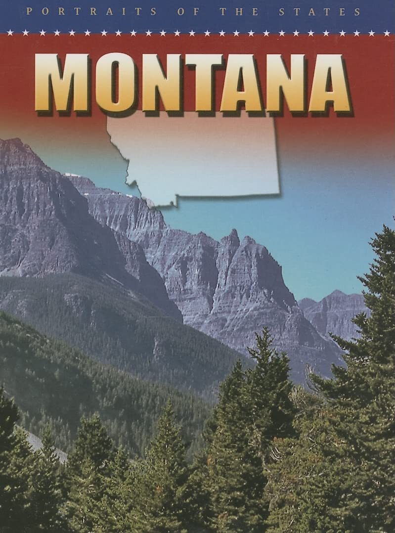 Montana (Portraits of the States),New