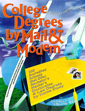 College Degrees by Mail and Modem: 2000 (COLLEGE DEGREES BY MAIL AND INTERNET),Used