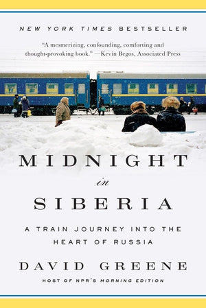 Midnight in Siberia: A Train Journey into the Heart of Russia,Used