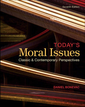 Today's Moral Issues: Classic and Contemporary Perspectives,Used