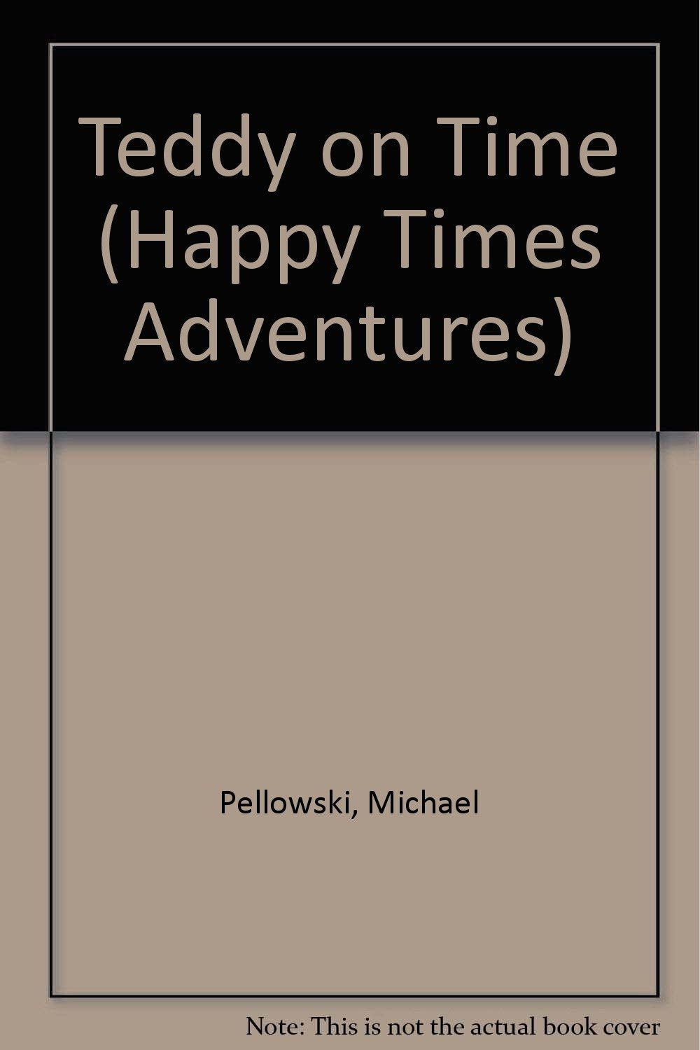 Teddy on Time (Happy Times Adventures),Used