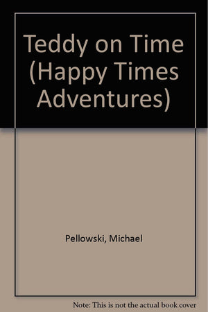Teddy on Time (Happy Times Adventures),Used