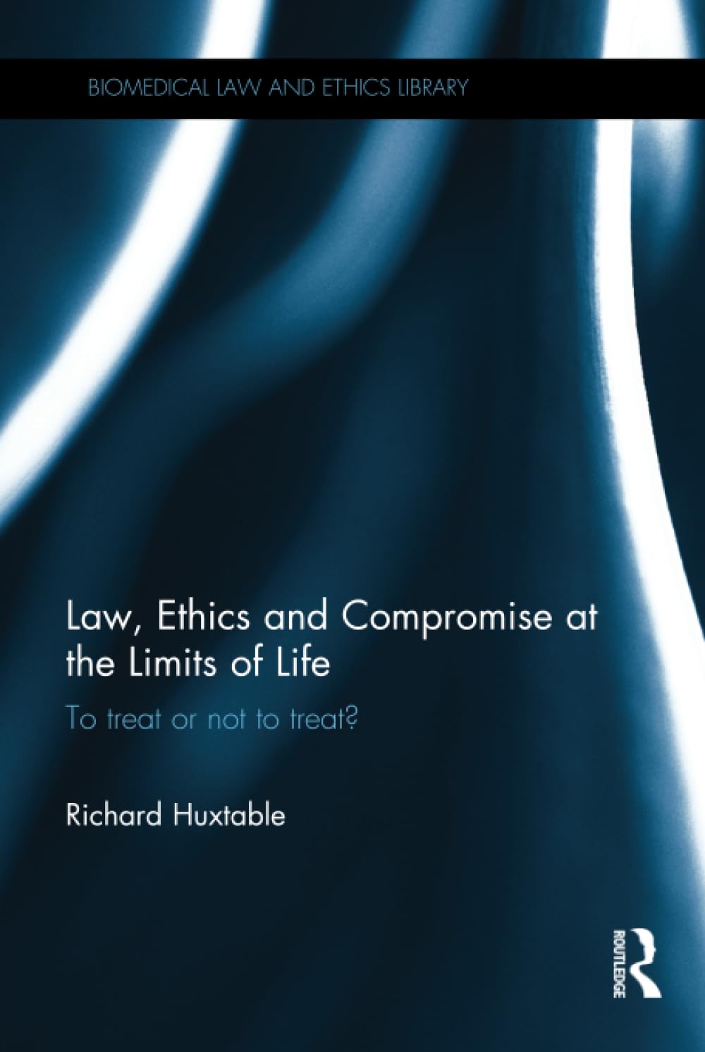 Law, Ethics and Compromise at the Limits of Life (Biomedical Law and Ethics Library),Used