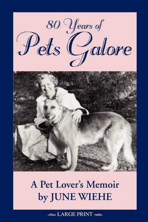 80 Years of Pets Galore  A Pet Lover's Memoir,Used