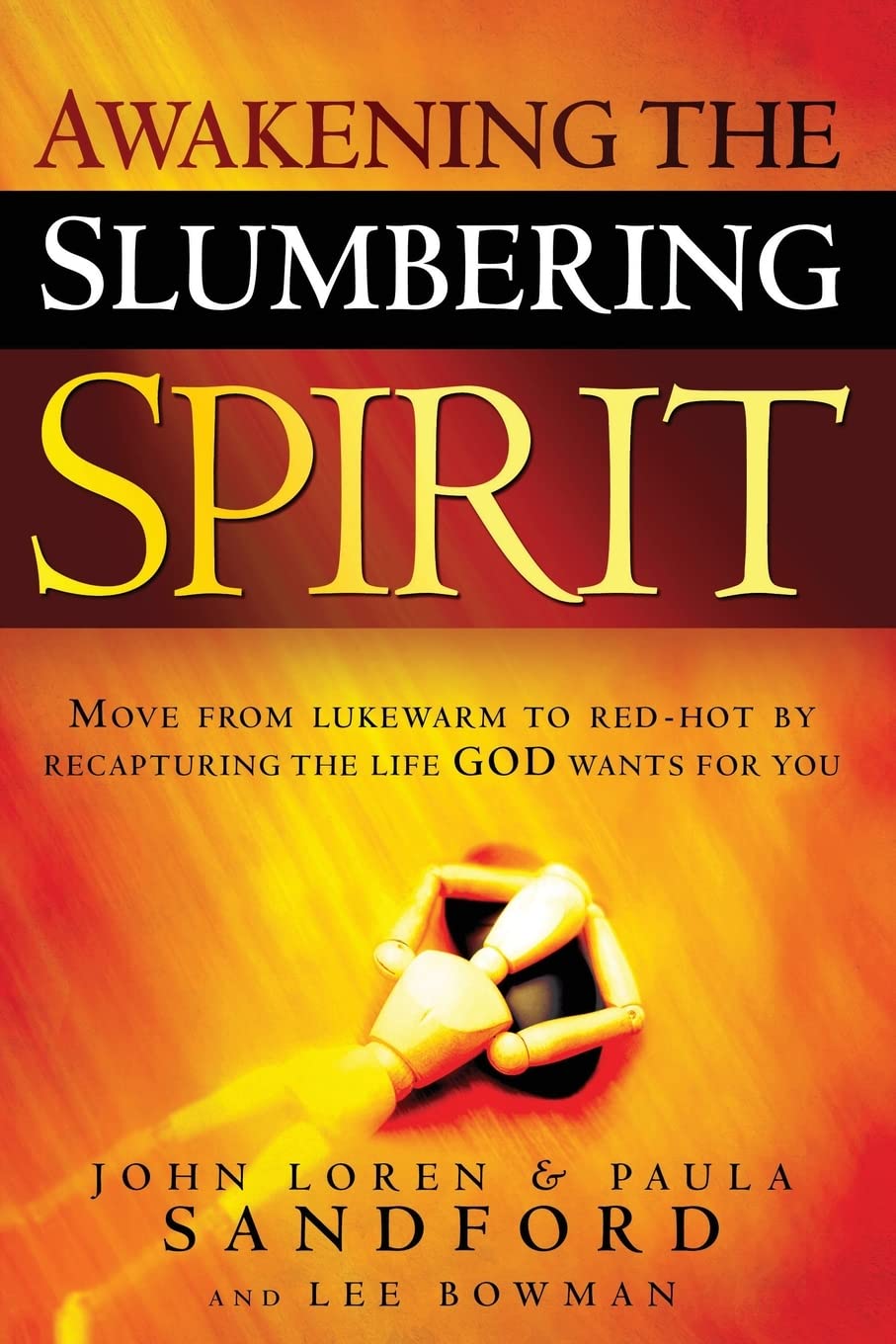 Awakening the Slumbering Spirit,New