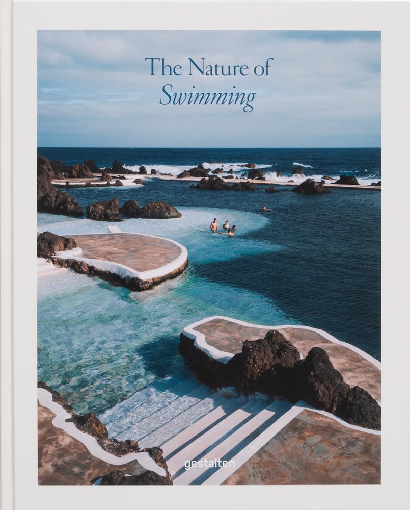 The Nature of Swimming: Unique Bathing Locations and Swimming Experiences,New