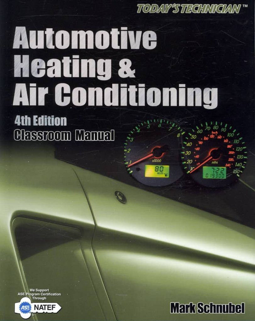 Today's Technician: Automotive Heating & Air Conditioning (Today's Technican),Used