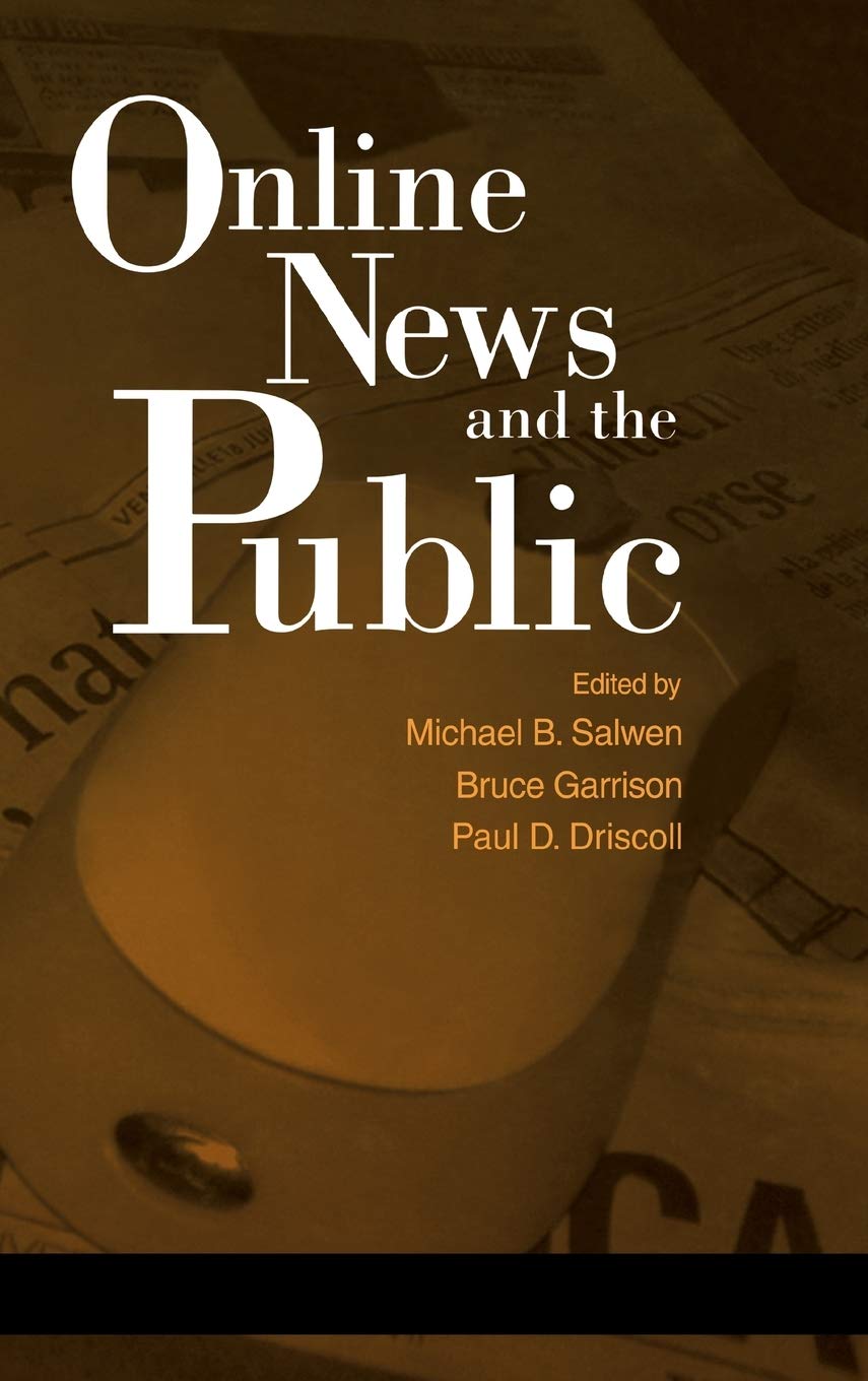 Online News And The Public (Routledge Communication Series),Used