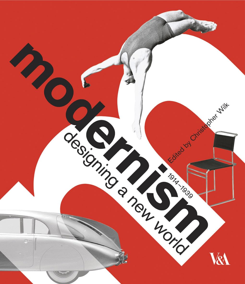Modernism: Designing A New World,Used