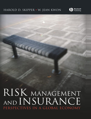 Risk Management and Insurance: Perspectives in a Global Economy,Used