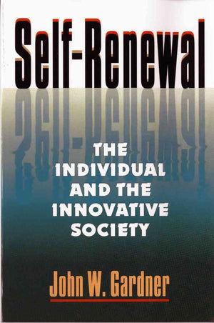 SelfRenewal: The Individual and the Innovative Society,New