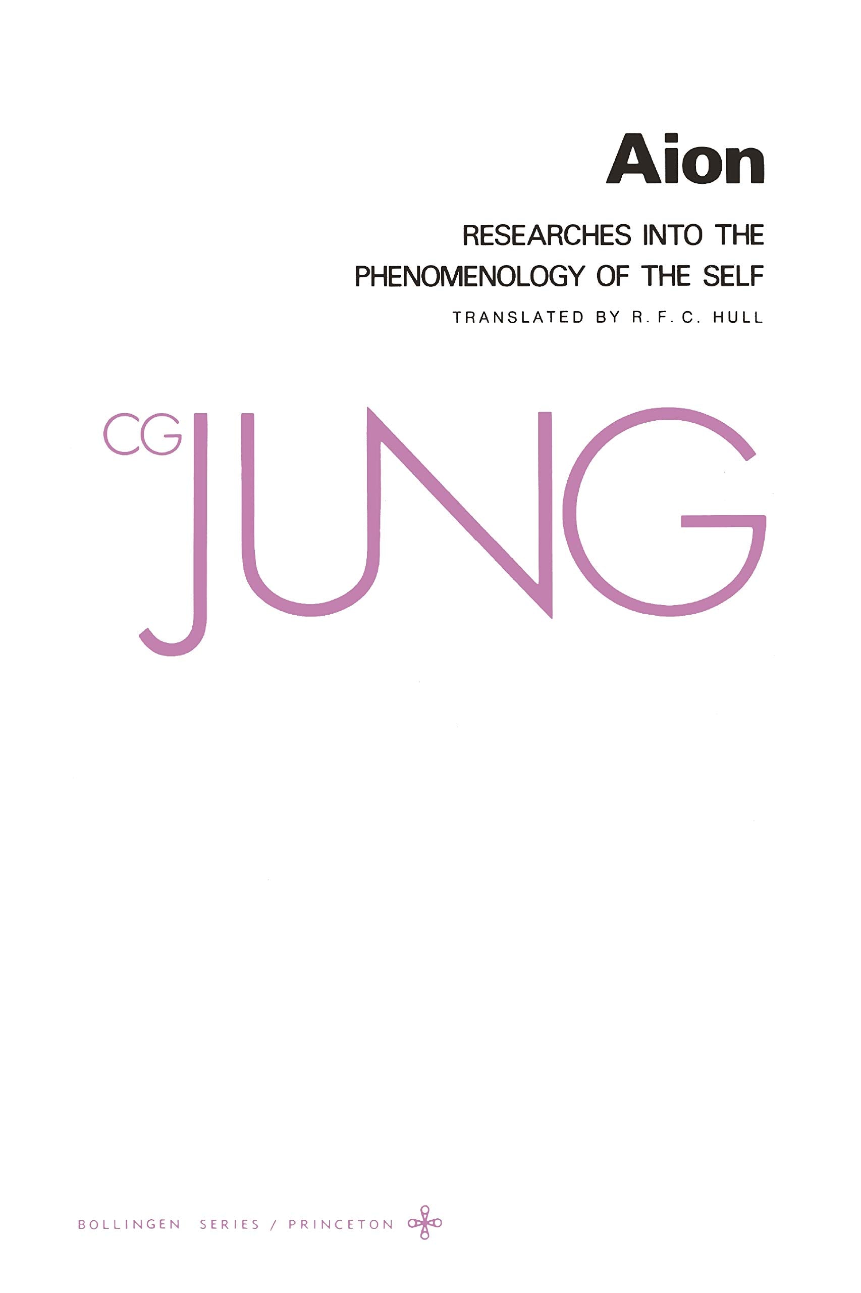 Aion: Researches Into The Phenomenology Of The Self (Collected Works Of C.G. Jung Vol.9 Part 2)-used