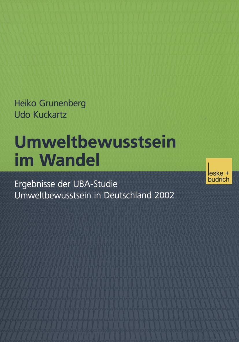 Umweltbewusstsein im Wandel: Ergebnisse der UBAStudie Umweltbewusstsein in Deutschland 2002 (German Edition),Used