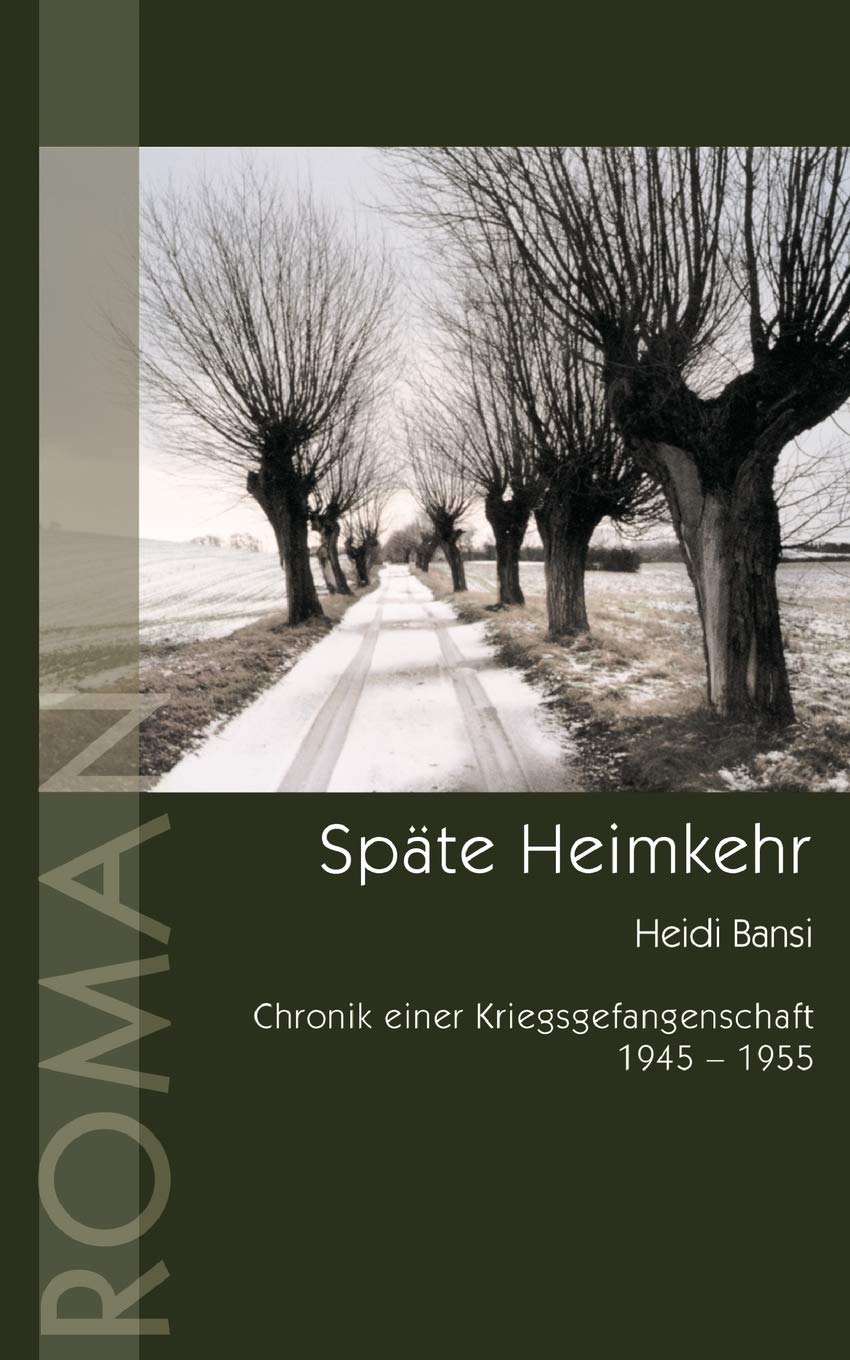 Spte Heimkehr: Chronik einer Kriegsgefangenschaft (19451955) (German Edition),Used